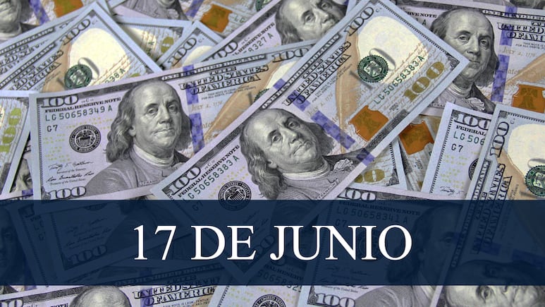 Precio del Dólar hoy, 17 de junio de 2025.