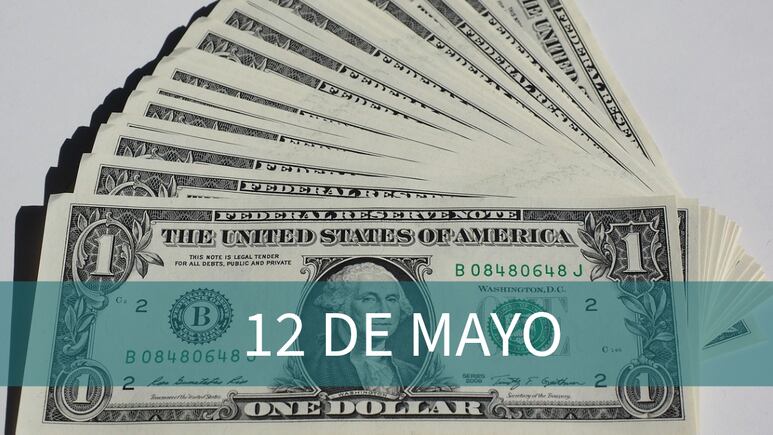 Precio del dólar HOY en México: lunes 12 de mayo