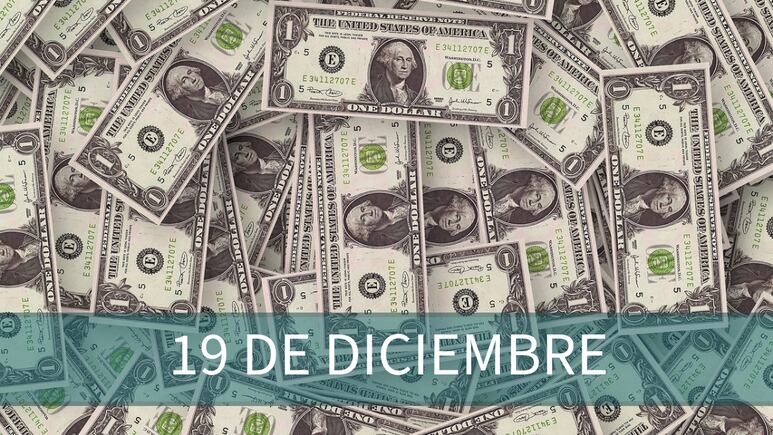 Precio del dólar HOY en México: jueves 19 de diciembre